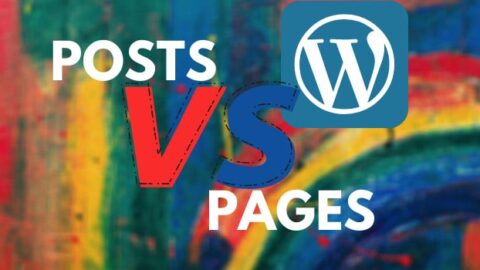 WordPress Posts vs. Pages &mdash; Here&rsquo;s the Difference