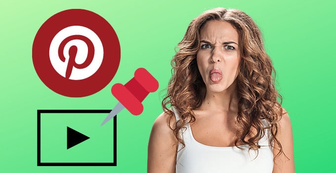 Here’s Why Pinterest Video Pins are Not Worth It at All