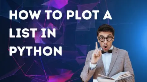 How to Plot a List in Python – Revealed!