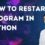 How to restart a program in Python – Explained!