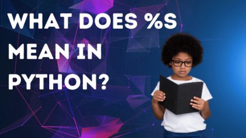 What is %s in Python? — Secret Revealed!