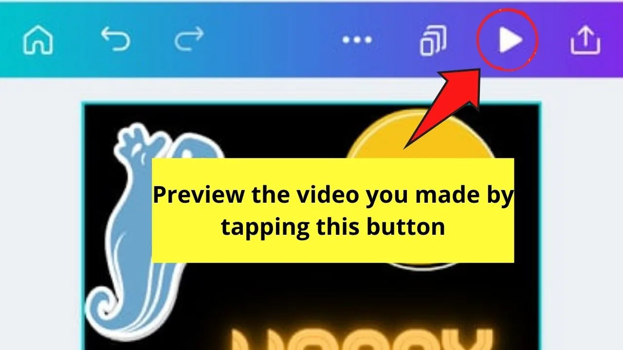 How to Make a Video on the Canva App from Scratch Step 9.1