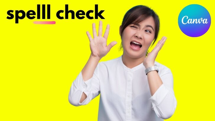 How to Spell Check in Canva &mdash; 4 Clever Ways