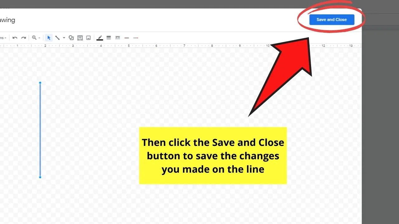 How to Add a Vertical Line in Google Docs Using the Drawing Tool Step 6.4