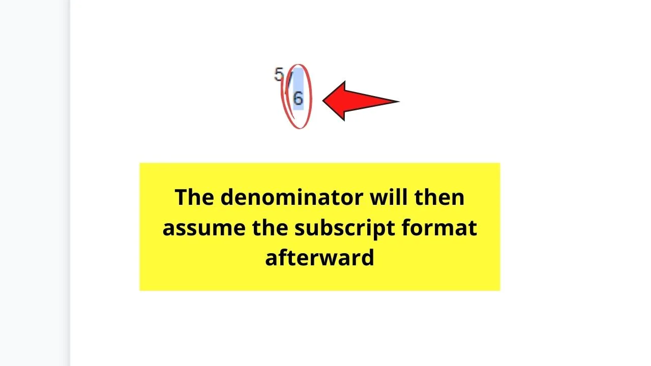 How to Write Fractions in Google Docs with Superscripts and Subscripts Step 5