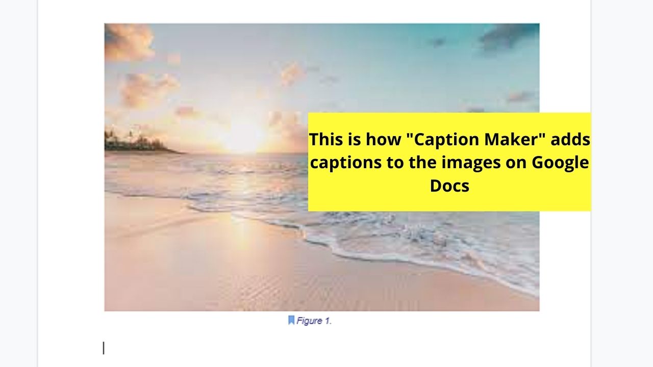 How to Caption an Image in Google Docs with Caption Maker Step 7.2