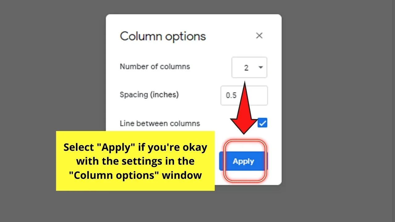 How to Make 2 Columns In a Blank Document in Google Docs Step 6.2