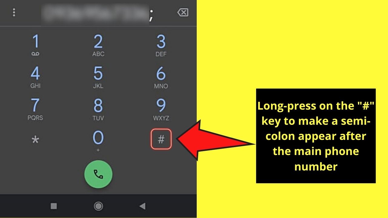 How to Dial an Extension on Android Using the Wait Method Step 3