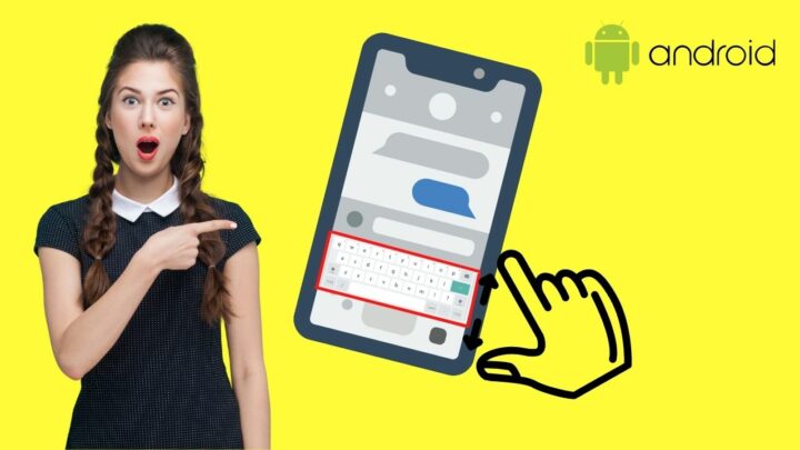The 2 Best Methods to Enlarge the Keyboard on Android