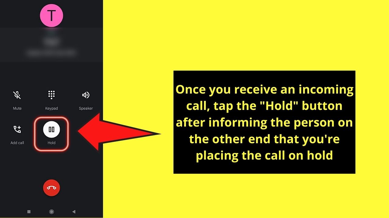 How to Put a Call on Hold on Android Step 1