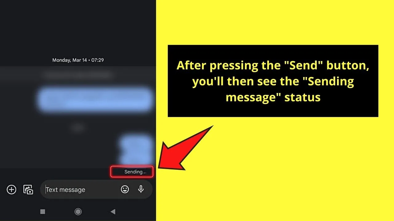 How to Recall a Text Message on Android by Cancelling During the Sending Phase Step 4.2