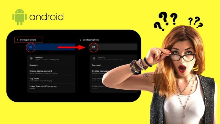 3 Ways to Turn Off Developer Mode on Android — Easy!