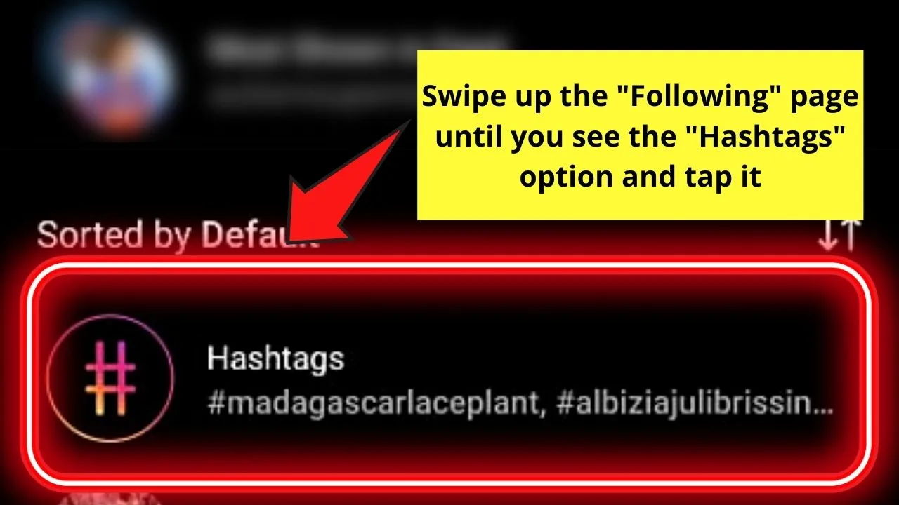 How to Unfollow Hashtags on Instagram from the Following Section Step 3