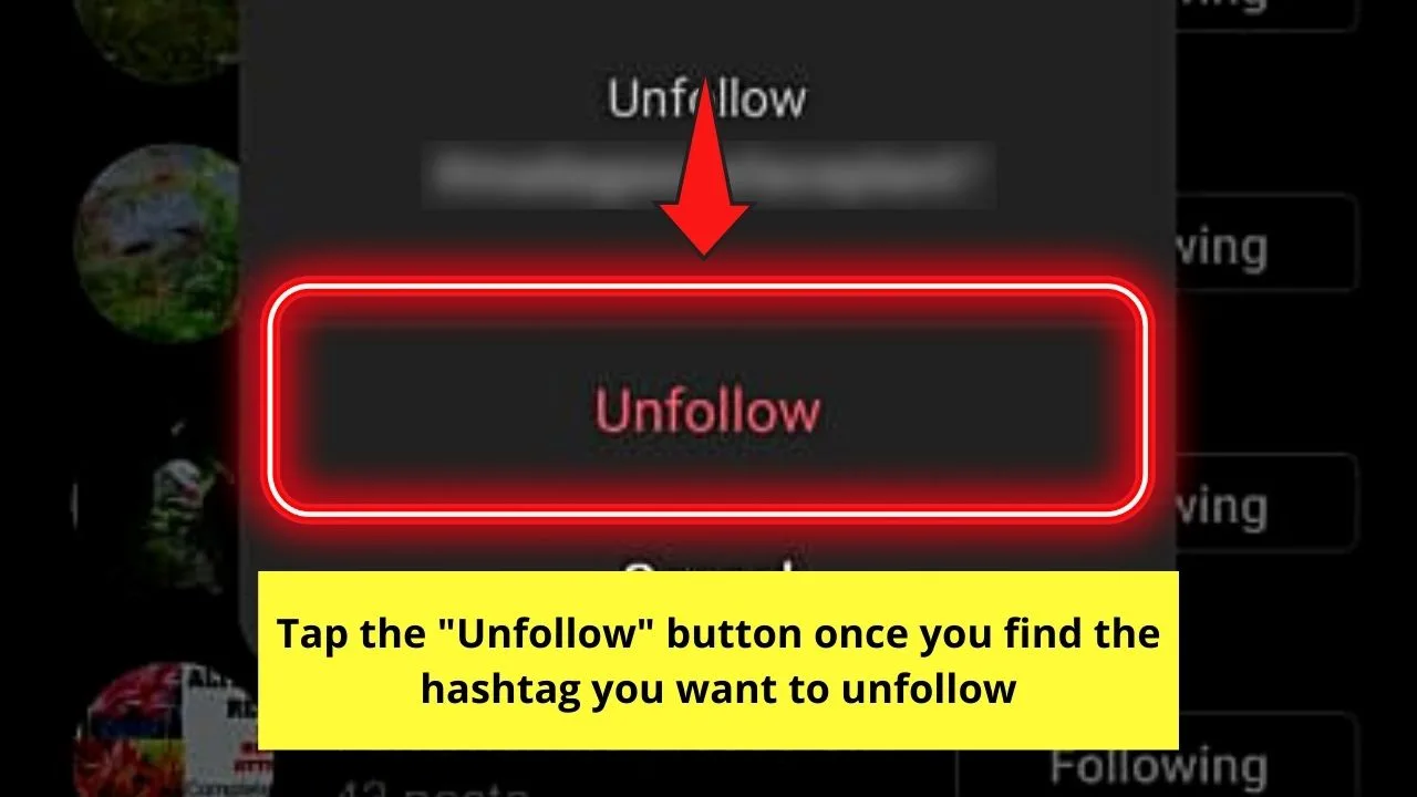 How to Unfollow Hashtags on Instagram from the Following Section Step 5