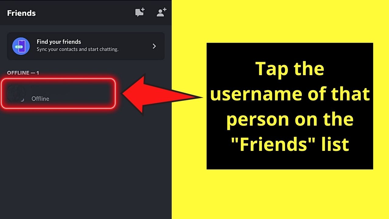 How to Unfriend Someone on Discord Mobile from Friends Icon on the Bottom Menu Step 3