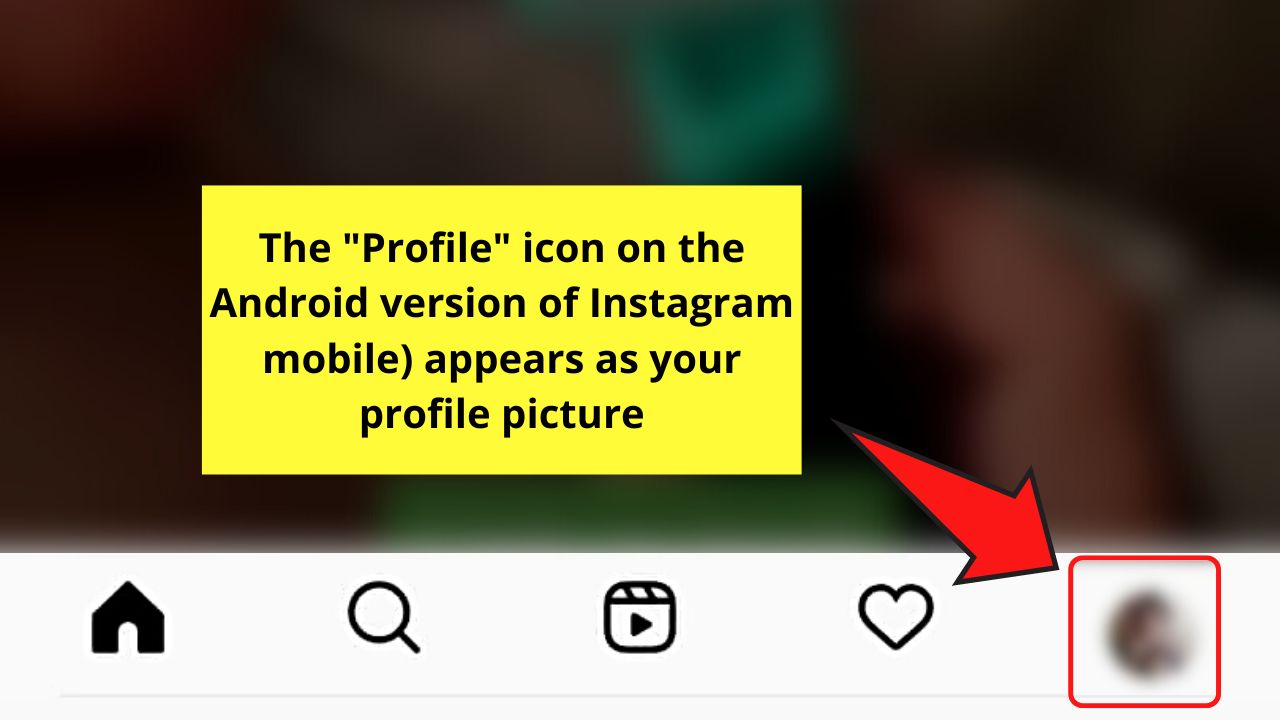 How to Find Mentions on Instagram by Checking Tagged Posts (Mobile) Step 1