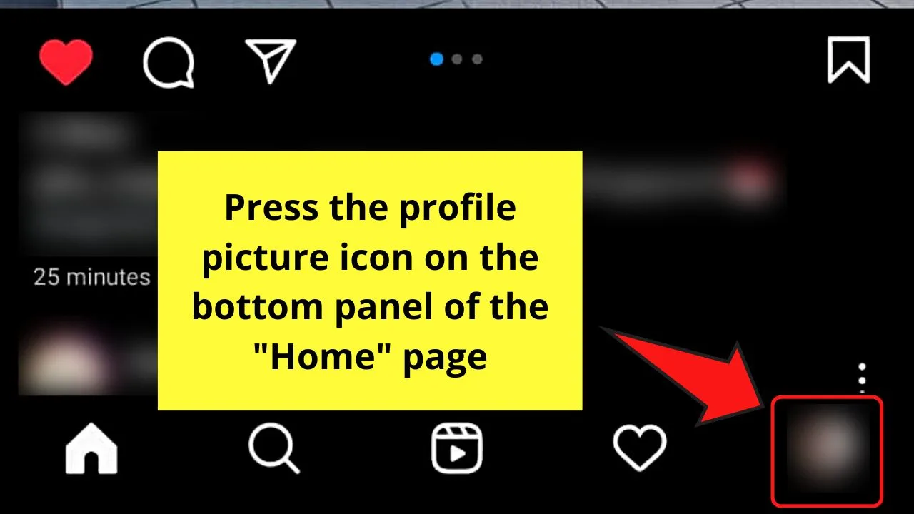 How to See the Profiles I Visited on Instagram on a Mobile Device through the Profile Page Step 1