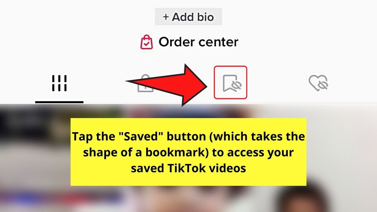 How to Find Saved Videos on TikTok Step 3