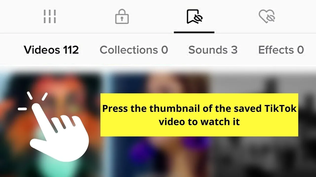 How to Find Saved Videos on TikTok Step 4