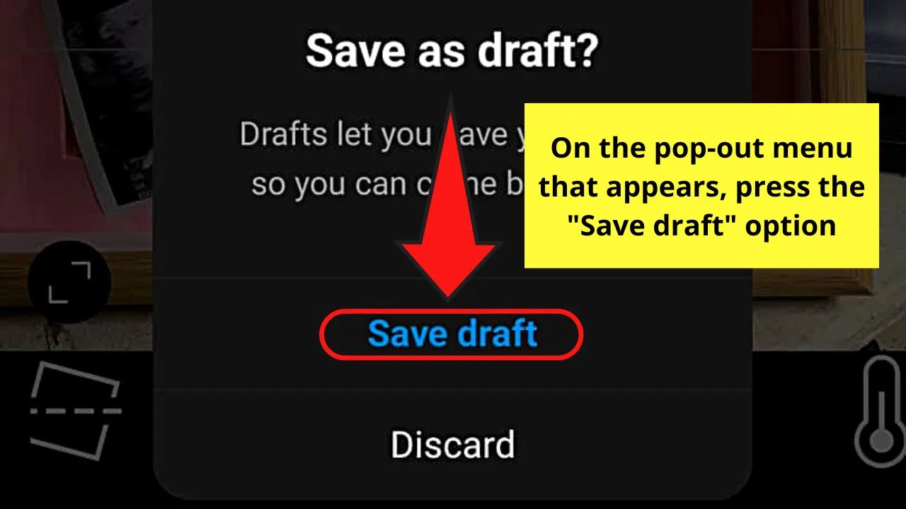 How to Save Drafts on Instagram (Android) Step 8