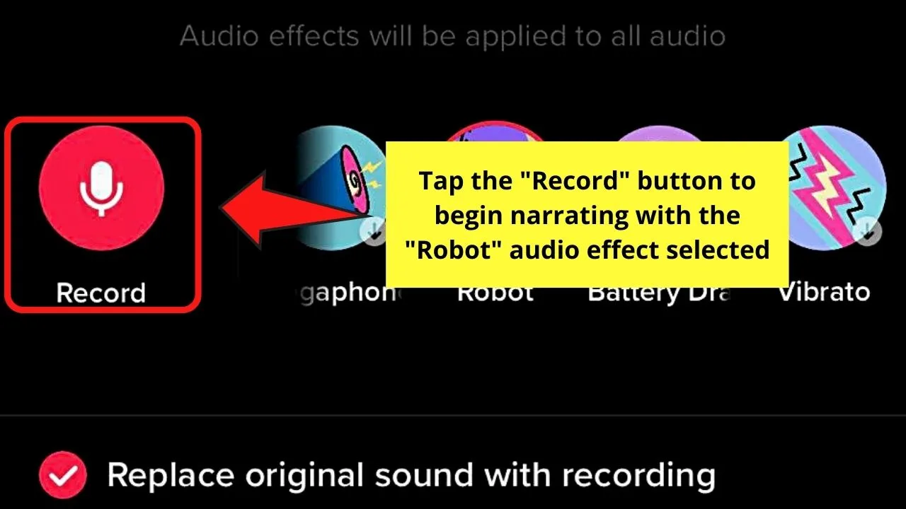 How to Get Robot Voice on TikTok Step 8