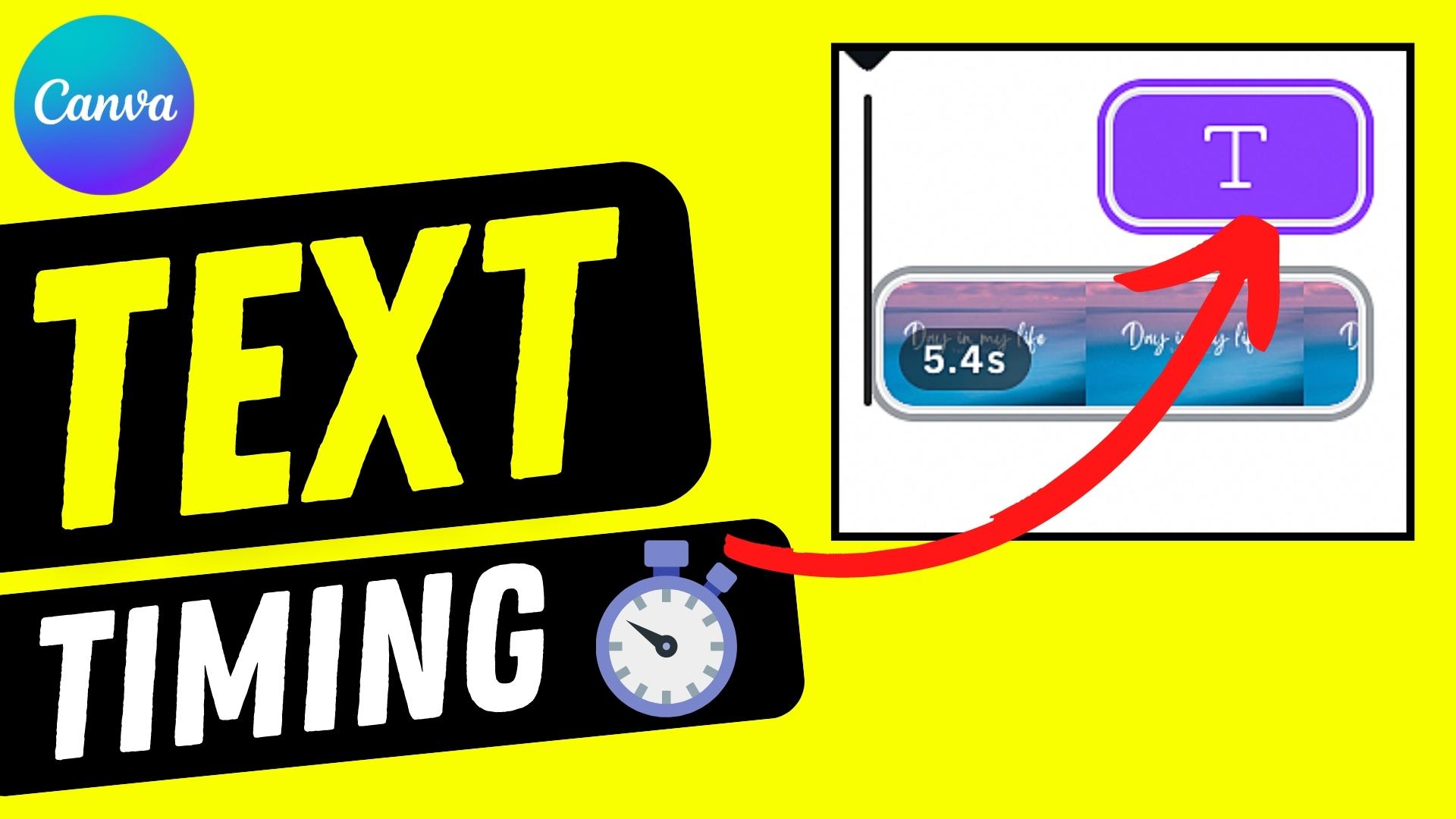How to Set the Duration of Text (=Text Timing) in Canva