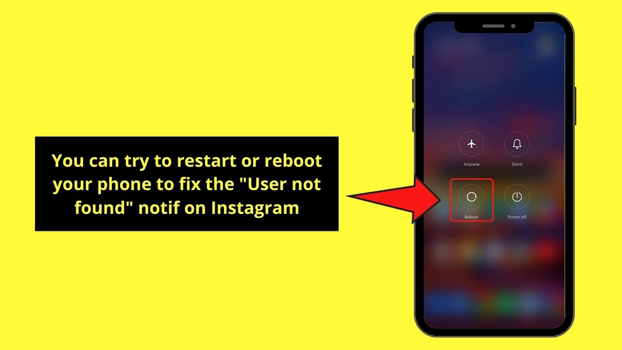Reboot your Phone When You See User not Found on Instagram