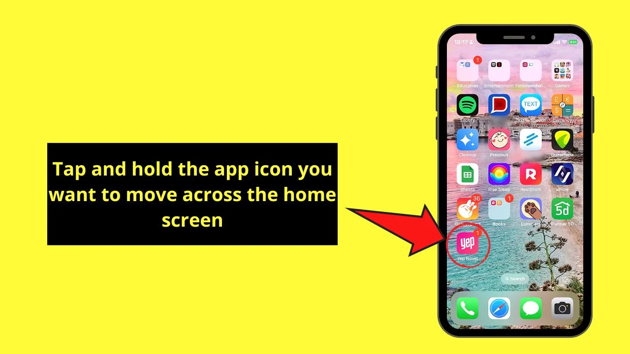 Right-Clicking on Apps on the iPhone to Rearrange Them Step 1