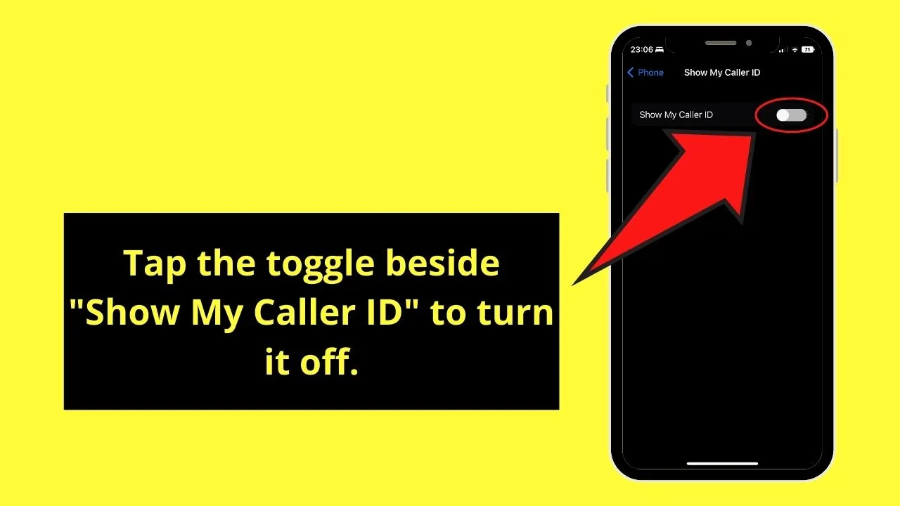 Change Your Phone’s Caller ID Settings to Activate the No Caller ID Feature (iPhone) Step 3