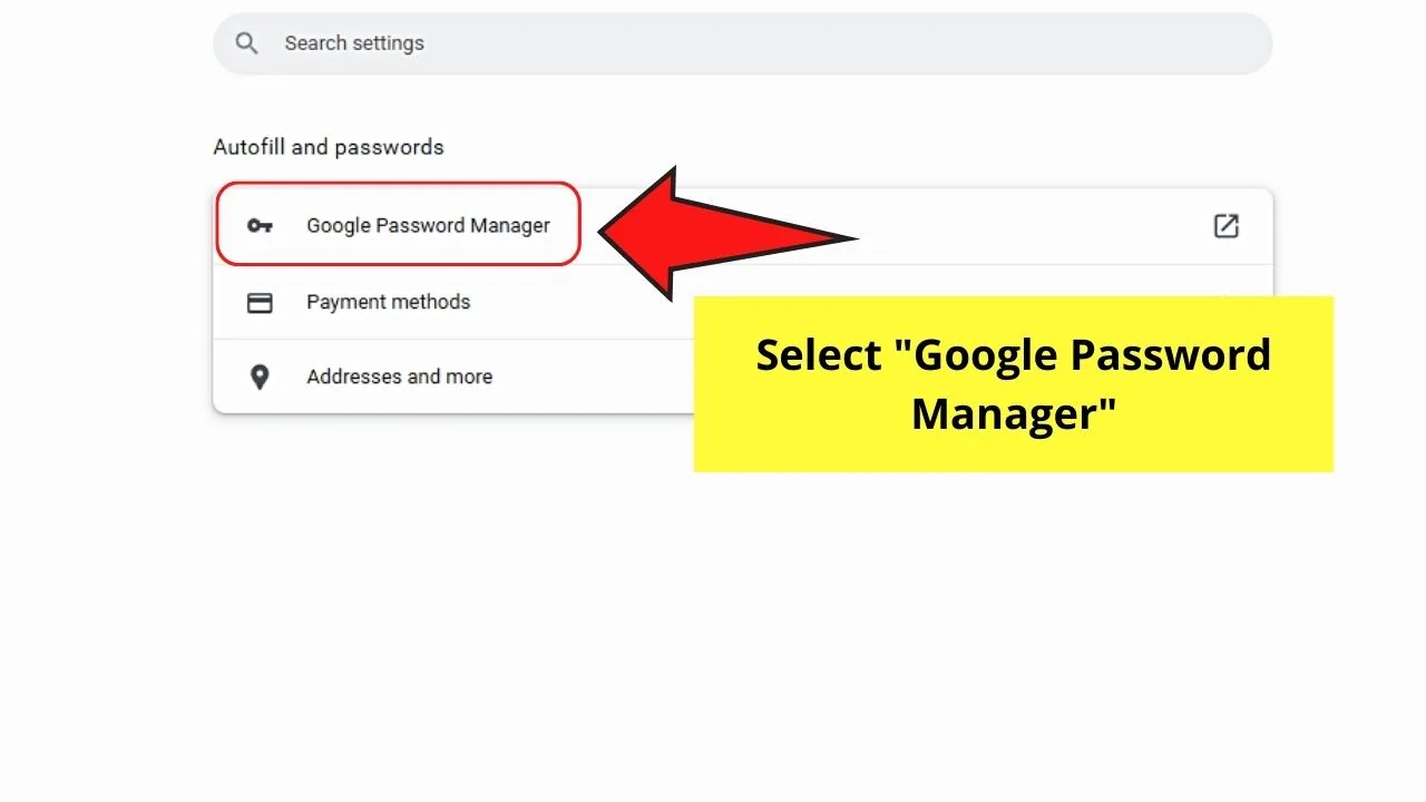 How to View Your Google Chrome Saved Passwords (Desktop) Step 4