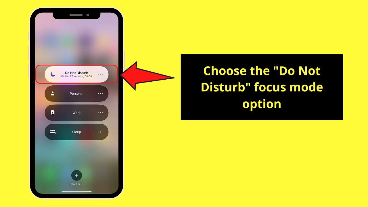 Turning Off Do Not Disturb on the iPhone Through the Control Center (Newer iOS) Step 3