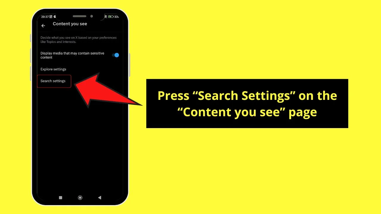 How To Turn Off X (Twitter) Sensitive Content Setting on Android Step 7